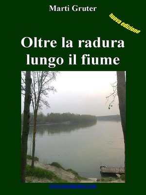 cover image of Oltre la radura lungo il fiume